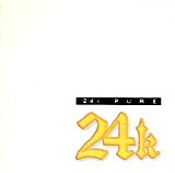 24k - Pure