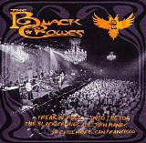 The Black Crowes - Freak 'N' Roll...Into The Fog