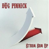 Dug Pinnick - Strum Sum Up