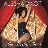 Alesha Dixon - The Alesha Show