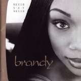 Brandy - Never Say Never