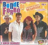 Bonde de forró - Vol. 3