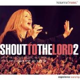 Hillsong - Shout To the Lord 2000