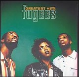 Fugees, The - Greatest Hits