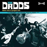 The Dadds - IdÃ©es Choc & Propos Chic