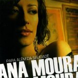 Ana Moura - Para Além da Saudade