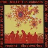 Phill Miller -  In Cahoots - Recent discoveries