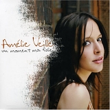 Amélie Veille - Un moment ma folie