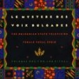 Le mystere des voix bulgares - Ritual - Le mystere des voix bulgares