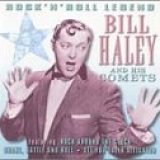 Bill Haley And His Comets - Rock'n'roll Legend