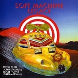 Soft Machine Legacy - Soft Machine Legacy