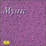 Olivier Messiaen - Mystic - The Musical Visions of Olivier Messiaen