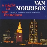 Van Morrison - Live - A Night In San Francisco
