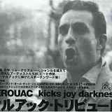 Jack Kerouac - Kicks Joy Darkness