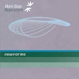 Roni Size Reprazent - New Forms
