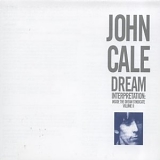 John Cale - Dream Interpretation: Inside the Dream Syndicate Volume II