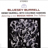 Kenny Burrell with Coleman Hawkins - Bluesy Burrell