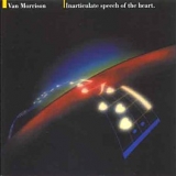 Van Morrison - Inarticulate Speech Of The Heart