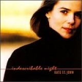 Kate St. John - Indescribable night