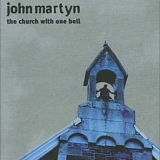 John Martyn - the church with one bell