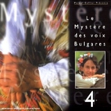 Le Mystere Des Voix Bulgares - Volume 4