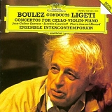 Boulez, Pierre; Aimard; Queyras; Gawriloff; EIC - Ligeti: Concertos
