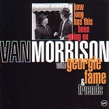 Van Morrison - How Long Has This Been Going On