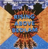 Jah WOBBLE's Invaders of the Heart - Rising Above Bedlam