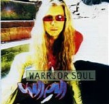 Warrior Soul - Chill Pill