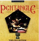 Pentangle - The Collection
