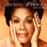 Dionne Warwick - Why We Sing