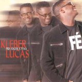 Kleber Lucas - Pra Valer a pena