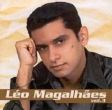 Léo Magalhães - Vol. 03