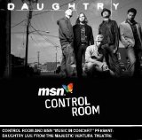 Daughtry - MSN Control Room