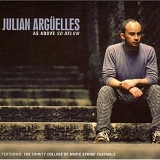 Julian Arguelles - As above So below