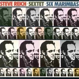 Steve Reich - Sextet/Six Marimbas