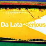 da lata - Serious