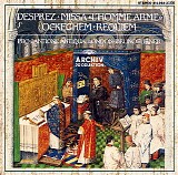 Bruno Turner / Pro Cantione Antiqua, London - Desprez: Missa "L'Homme Armé" - Ockeghem: Requiem