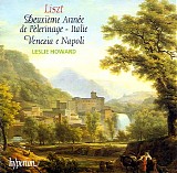 Leslie Howard - Liszt: Deuxième année de Pèlerinage - Italie