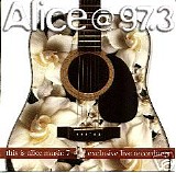 Various artists - Alice @ 97.3 - This Is Alice Music (Vol. 7)