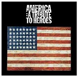 Various artists - America: A Tribute To Heroes