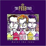 The Push Stars - Paint The Town