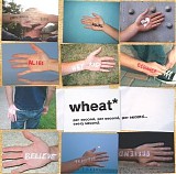 Wheat - Per Second, Per Second, Per Second...Every Second