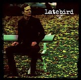 Latebird - Latebird