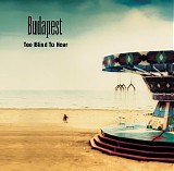 Budapest - Too Blind To Hear