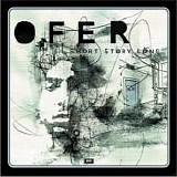 Ofer - Short Story Long