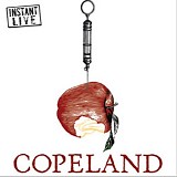 Copeland - Instant Live: House of Blues - West Hollywood, CA, 10/23/05