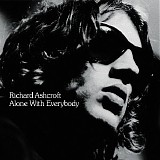 Richard Ashcroft - Alone with Everybody