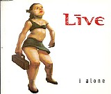 Live - I Alone (CDS)