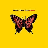 Better Than Ezra - Closer